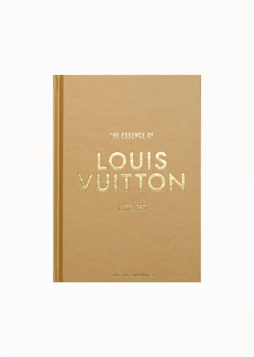 The Essence of Louis Vuitton