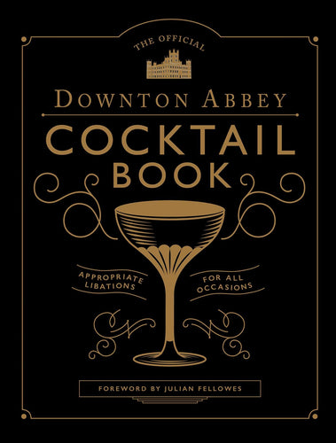 Cocktail Book Downtown Abbey